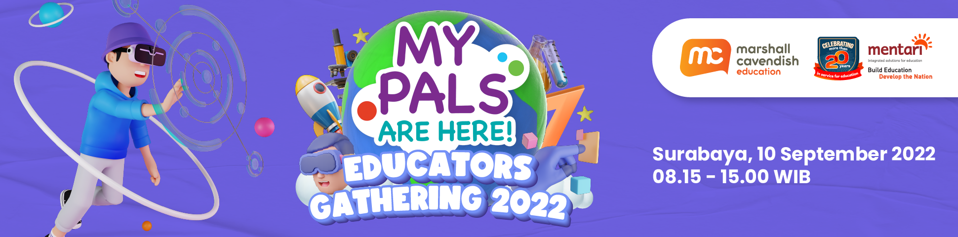 My Pals are Here! Educators Gathering 2022 - Surabaya