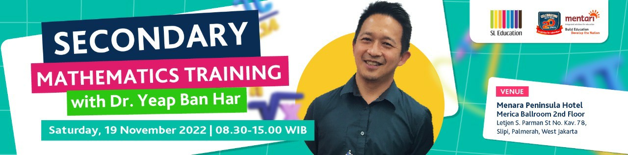 Secondary Mathematics Training with Dr. Yeap Ban Har
