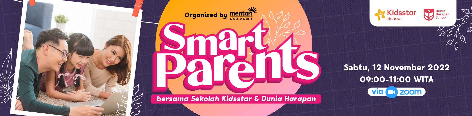 Smart Parents - Bersama Sekolah Kidsstar dan Dunia Harapan