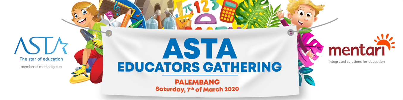 ASTA Educators Gathering - Palembang